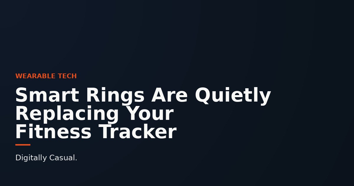 Smart Rings Are Quietly Replacing Your Fitness Tracker
